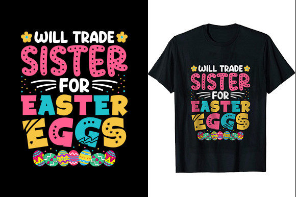 Download Will Trade Sister for Easter Eggs Tees - Will trade sister for easter eggs Collection