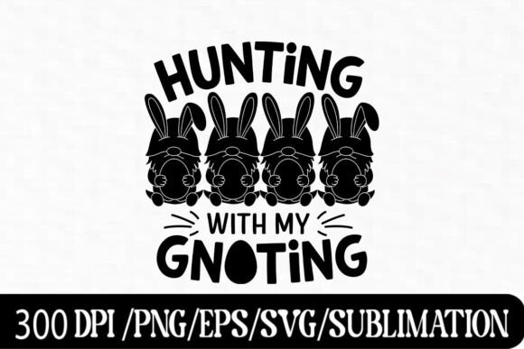 Download Hunting with My Gnoting Clipart - Clipart Collection