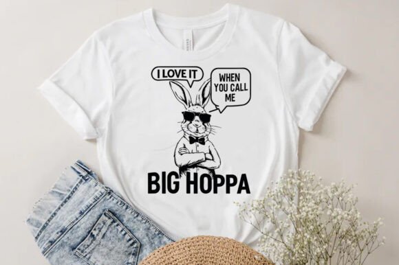 Download I Love It when You Call Me Big Hoppa Svg - I love it when you call me big hoppa Collection